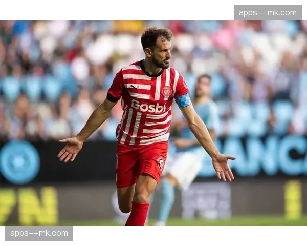 赫罗纳第二循环单场失球不超两个 防守纪律性得到根本改善